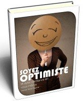 Soyez optimiste