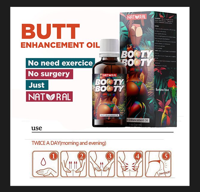 Booty booty butt enhancement oil